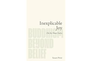 Inexplicable Joy: On the Heart Sutra