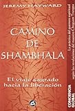 Camino de Shambhala (Conciencia Global) (Spanish Edition) by 