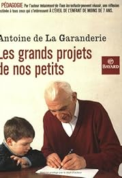 Les  grands projets de nos petits