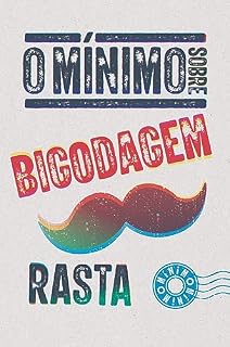 Livro O Mínimo sobre BIGODAGEM (Coleção - O Mínimo)