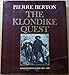 The Klondike Quest: A Photographic Essay, 1897-1899