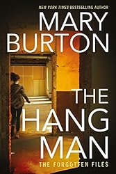 The Hangman (Forgotten Files Book 3)