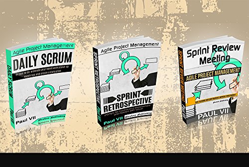 Scrum Master: Scrum Events ( Box set ), Daily Scrum, Agile Retrospectives, Sprint Review (scrum master, scrum, agile development, agile software development) Scrum Master: Scrum Events ( Box set ), Daily Scrum, Agile Retrospectives, Sprint Review (scrum master, scrum, agile development, agile software development)