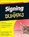 Signing For Dummies (...For Dummies)