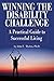 Winning the Disability Challenge: A Practical Guide to Successful Living by Ph.D. John F. Tholen