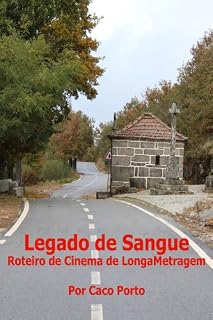 Livro LEGADO DE SANGUE - ROTEIRO