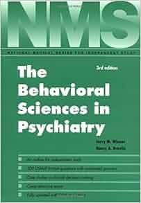 Nms The Behavioral Sciences In Psychiatry National