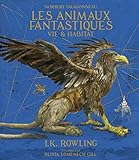 Les animaux fantastiques : Vie et habitat by 