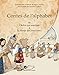 Contes de l'alphabet I (A-H): Un recueil de contes orientaux (Contes d'Orient et d'Occident) (French by Emmanuelle de Saint Chamas, Benoît de Saint Chamas