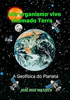 Livro Um Organismo Vivo Chamado Terra