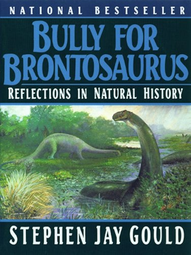 Download Bully for Brontosaurus: Reflections in Natural History (English Edition) PDF
