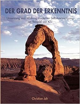 [PDF] Der grad der erkenntnis umsetzung und wirkung moderner selbstverteidigung am be ispiel von ktj