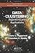 Data Clustering: Algorithms and Applications (Chapman & Hall/CRC Data Mining and Knowledge Discovery Series)