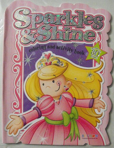 Bendon Publishing Sparkles & Shine 64 Page Shaped Coloring and Activity Book with Stickers.
