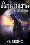 Escalation (Anathema Book 2)