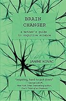 Brain Changer: A Mother's Guide to Cognitive Science