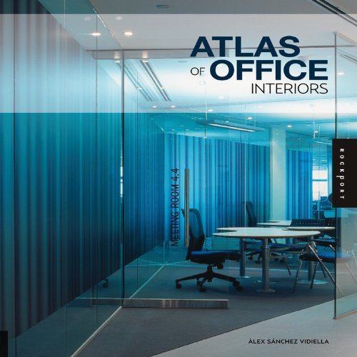 Atlas Of Office Interiors Sanchez Vidiella Alex Amazon Com Books