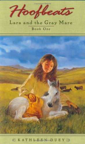 By Kathleen Duey Lara And The Gray Mare Hoofbeats Book 1 Hardcover Amazon Com Books