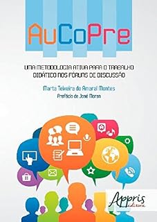 Livro AuCoPre: Uma Metodologia Ativa para o Trabalho Didático nos Fóruns de Discussão