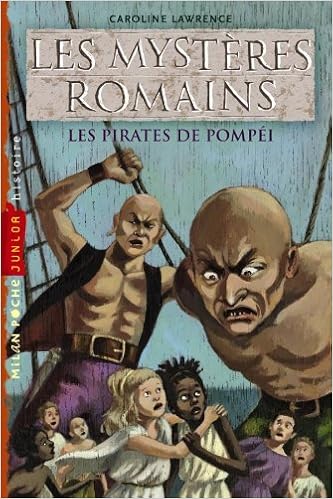 Amazon Fr Les Mysteres Romains Tome 03 Les Pirates De Pompei Sarn Amelie Bureau Aline Livres Amazon Fr Les Mysteres Romains Tome 03 Les Pirates De Pompei Sarn Amelie Bureau Aline Livres