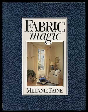 Fabric Magic by Melanie Paine