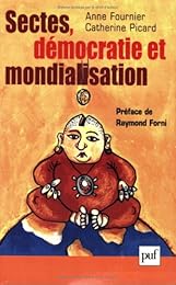Sectes, démocratie et mondialisation