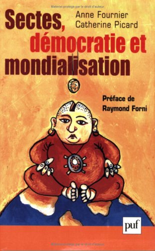 Sectes, démocratie et mondialisation