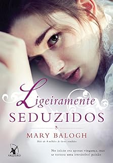 Livro Ligeiramente seduzidos (Os Bedwyns Livro 4)