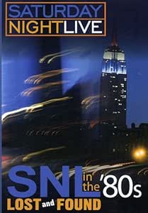 Saturday Night Live Lost &amp; Found: SNL in the 80's