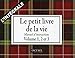 Le petit livre de la vie - Manuel d'instructions - L'intégrale (French Edition) by