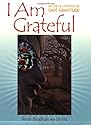 I am Grateful: Recipes and Lifestyle of Cafe Gratitude