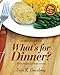 What's For Dinner? (Moms On The Go) (Volume 2) by Erin K. Courtney