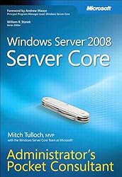 Windows Server 2008 Server Core Administrator's Pocket Consultant