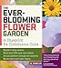 The Ever-Blooming Flower Garden: A Blueprint for Continuous Color by Lee Schneller