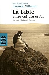 La  Bible entre culture et foi