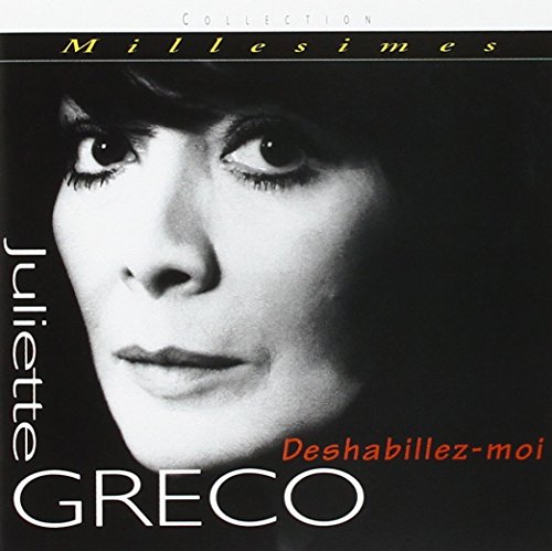 Juliette Greco - Deshabillez-moi Lyrics - Zortam Music