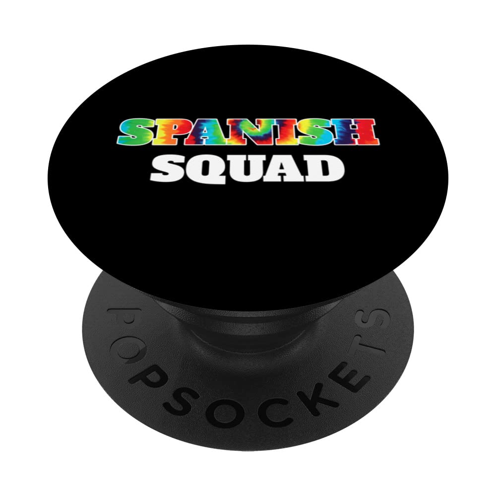 Spanish Squad Tie Dye Appreciation Day Back To School PopSockets Swappable PopGrip
