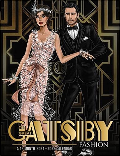 Great Gatsby Fashion Calendar 2021-2022 