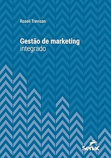 Livro Gestão de marketing integrado (Série Universitária)