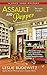 Assault and Pepper (A Spice Shop Mystery)