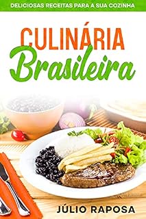 Livro Culinária Brasileira: Deliciosas receitas para a sua cozinha