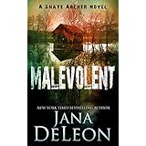 Malevolent (Shaye Archer Series Book 1)