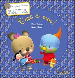 Bebe Koala C Est A Moi Amazon Fr Berkane Nadia Nesme Alexis Livres