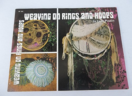 Weaving on rings and hoops by Lynn Paulin (Paperback)