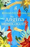 The Angina Monologues by 