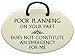 Poor planning on your part does not constitute an emergency for me. Ceramic wall plaques handmade in the USA for over 30 years.