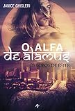 O Alfa de Alamus (Os Lobos de Ester Livro 4) (Portuguese Edition)