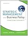 Strategic Management and Business Policy: Toward Global Sustainability (13th Edition)