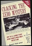 Cracking the Zero Mystery: How the U.S. Learned to Beat Japan's Vaunted WWII Fighter Plane