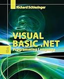 Visual Basic . NET : The Programming Language, Schlesinger, Richard, 0763750603